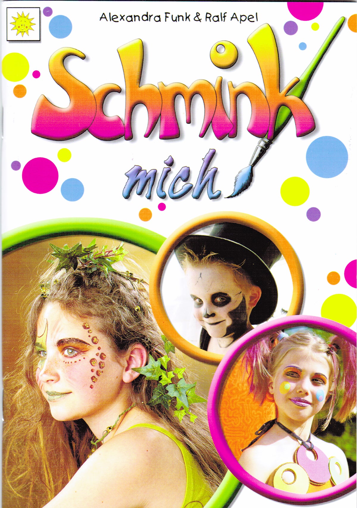 "Schmink mich"  Schminkanleitung DIN A 5