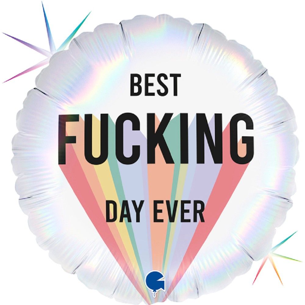 Best fucking day ever holographischer Folienballon 46cm 18"