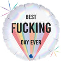 Best fucking day ever holographischer Folienballon 46cm 18"