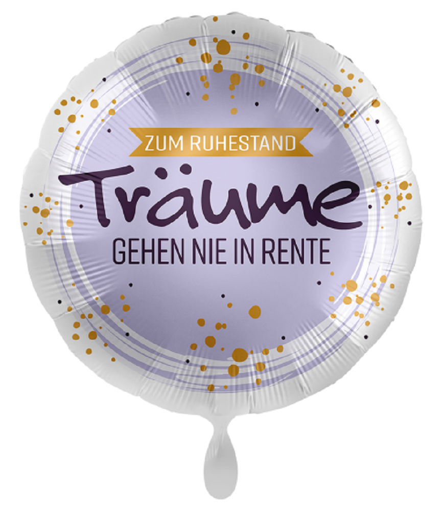 Träume gehen nie in Rente Folienballon 43cm 17"