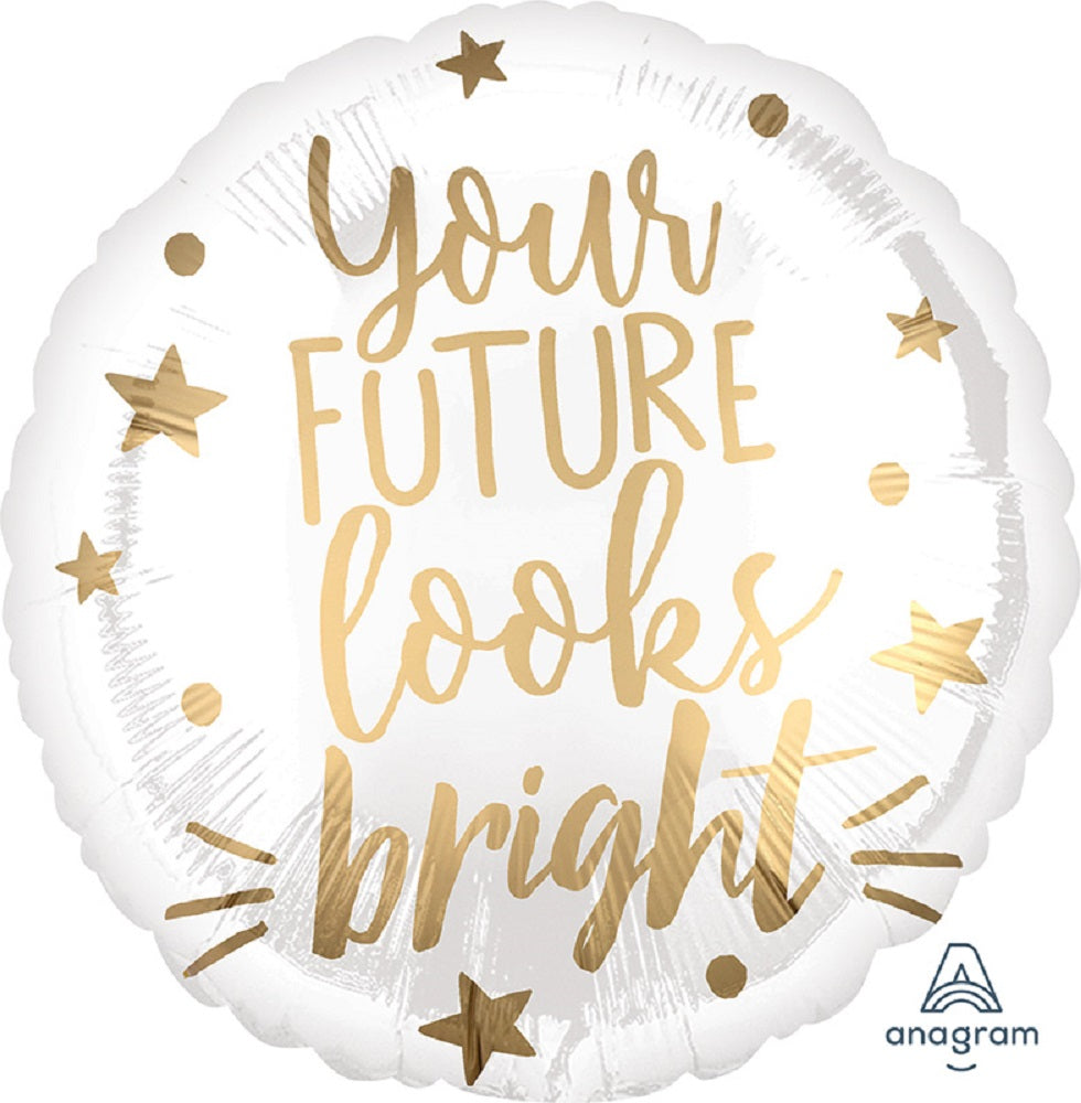 Your Future looks bright Folienballon 45cm 18 Inch